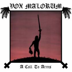 Vox Malorum : A Call to Arms